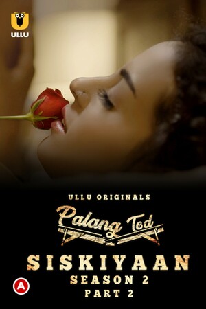 Siskiyaan – Palang Tod S2 – Part 2 Sub Indo